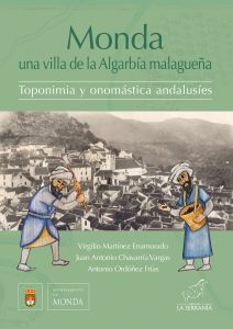 MONDA: una villa de la Algarbía malagueña. Toponimia y onomástica andalusíes